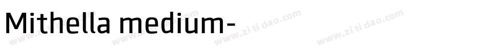 Mithella medium字体转换